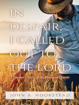 cover image of In Despair, I Called Out to the Lord